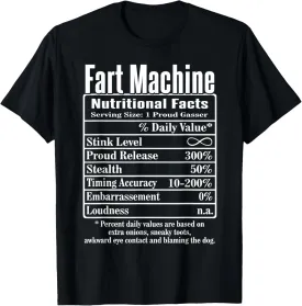 Nutrion Facts Fart Machine Dad Jokes Funny Farting Humor T-Shirt